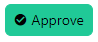 Screenshot of the Approve button